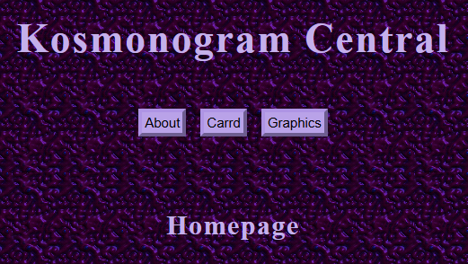 An image of the site title, with three buttons below it. The buttons lead to the about page, webmaster's old Carrd site, as well as his graphic collection site. Below the buttons there is the Homepage section